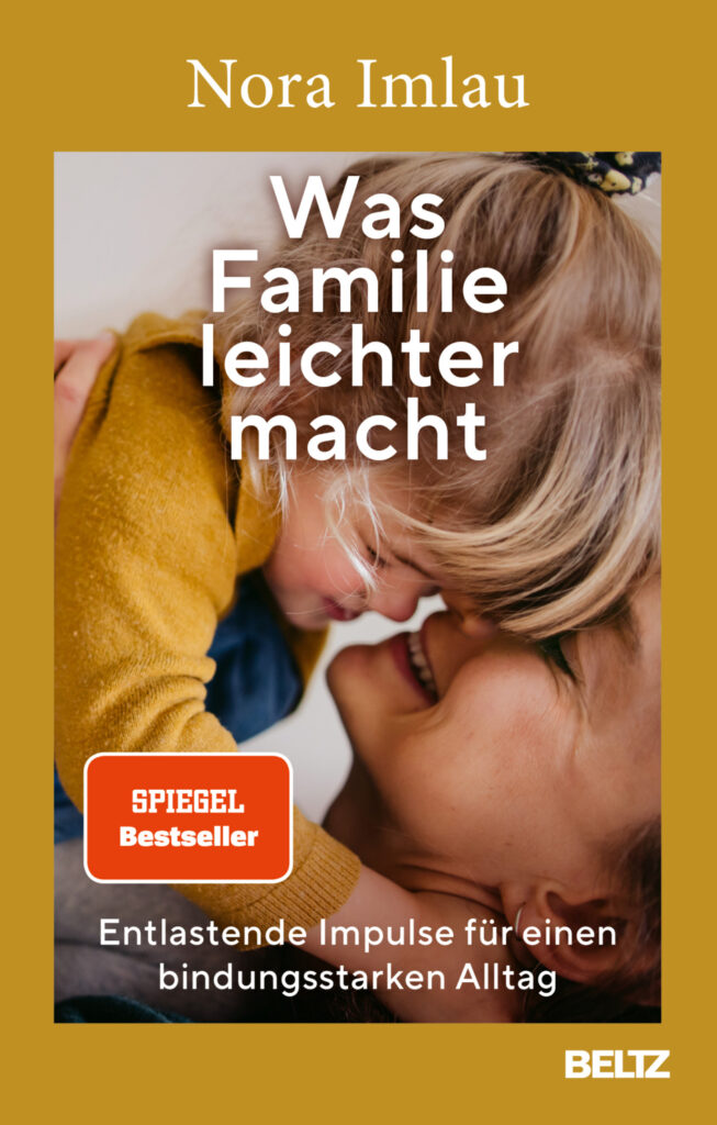 Was Familien leichter macht von Nora Imlau